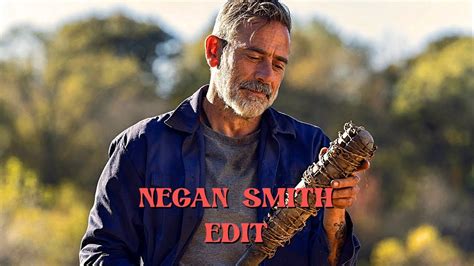 Negan Smith || Edit - YouTube