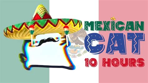 Mexican Cat 10 Hours - YouTube