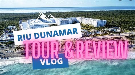 RIU DUNAMAR CANCUN FULL TOUR and REVIEW VLOG - YouTube