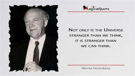 Werner Heisenberg Quotes - MagicalQuote | Heisenberg quotes, Werner heisenberg, Author quotes