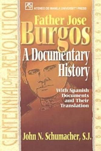 Father Jose Burgos: A Documentary History (English, Spanish and Spanish Edition) - Schumacher ...