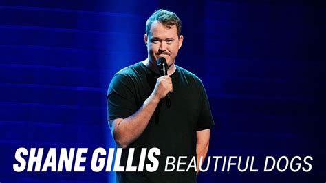 Shane Gillis: Beautiful Dogs - Netflix Stand-up Special - Where To Watch