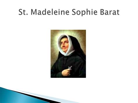 St. Madeleine Sophie