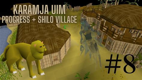 Shilo Village + Progress | Karamja Only UIM #8 - YouTube