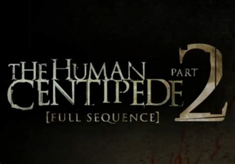 The Human Centipede 2: Full Sequence Review • AIPT