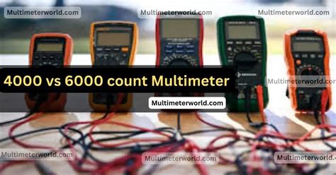 4000 Vs 6000 Count Multimeter | A Massive Comparison