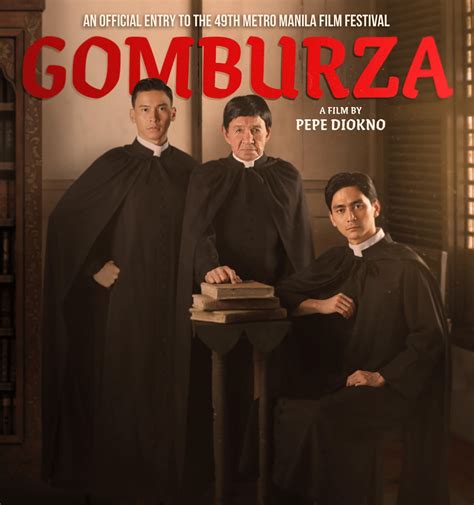 GomBurZa movie review: How three Filipino priests sparked a revolution, inspired Jose Rizal ...