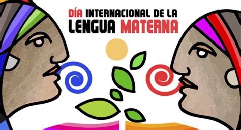 21 de febrero: Día Internacional de la Lengua Materna - PSI - The ...