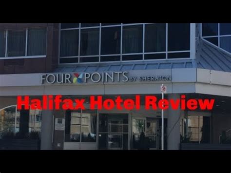 Four Points Sheraton -Halifax Hotel Reviews - YouTube