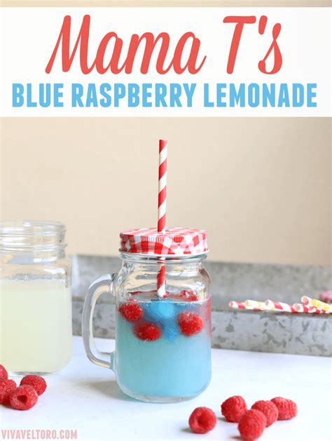 Mama T's Blue Raspberry Lemonade Recipe - Viva Veltoro