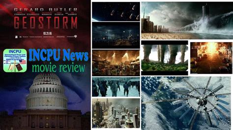 GeoStorm movie review (by the FEDBP and INCPU News teams) www.incpu.org/GeoStorm-movie-review ...