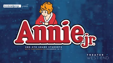 Annie Jr. — Theater West End