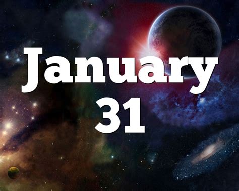 January 31 Birthday horoscope - zodiac sign for January 31th