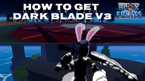 HOW TO GET DARK BLADE V3 | Blox Fruits - YouTube