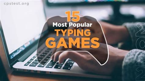 15 Most Popular Typing Games - CPSTEST.ORG