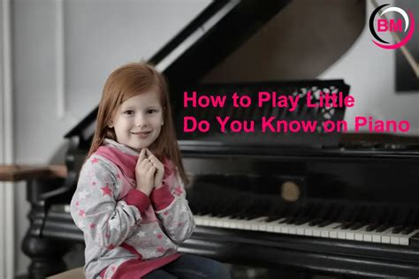 How to Play Little Do You Know on Piano