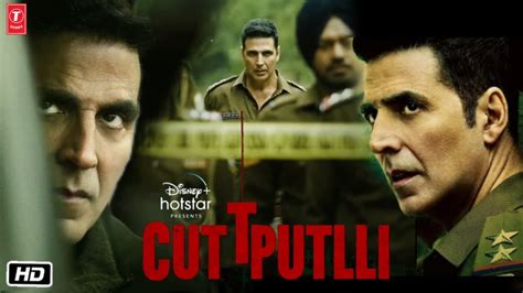 Cuttputtli Full HD Movie : Trailer review | Akshay Kumar | Rakul Preet ...