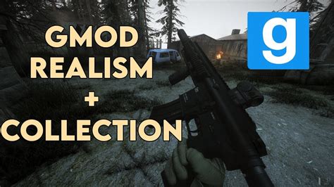 GMOD REALISM - MODS Collection in description - YouTube