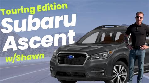 Subaru Ascent Touring Features Part 1 - YouTube