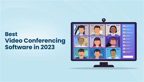 Best Video Conferencing Software 2023 - Technology Blog