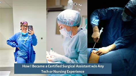 How I Became A Certified Surgical First Assistant w/o Any Tech or ...