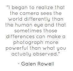 Galen Rowell Quotes. QuotesGram