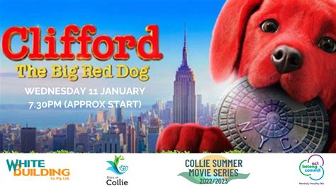 Summer Movie Series: Clifford the Big Red Dog | Shire of Collie