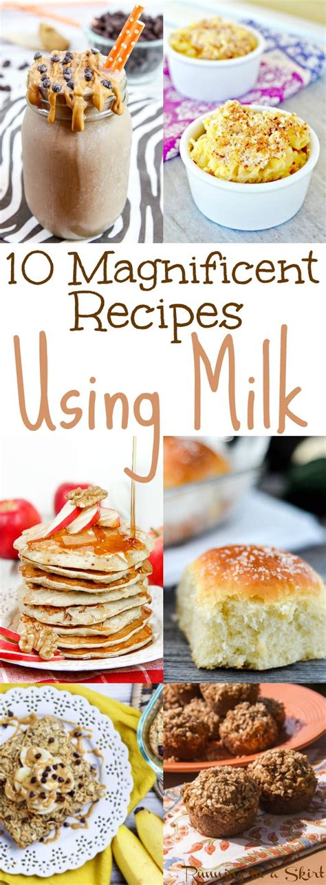 10 Magnificent Milk Recipes and ways to use milk! Lots of simple baking ...