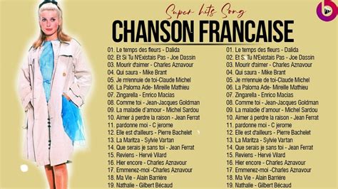 Vieilles Chansons_Les 100 Plus Belles Chansons Françaises || Musique Francaise Année - YouTube