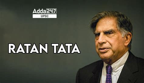 Ratan Tata Biography - Leadership, Awards, Life Achievements