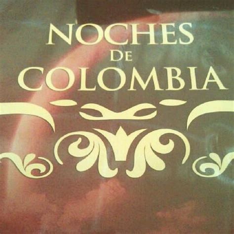 Photos at Noches De Colombia - Colombian Restaurant