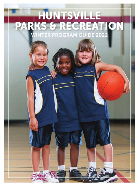 Huntsville Parks & Rec Winter Guide 2022 | PDF | Recreation | Leisure