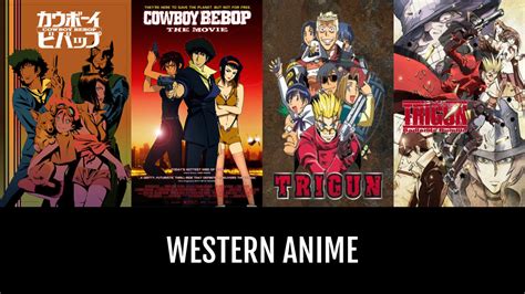 Best Western Anime | Anime-Planet