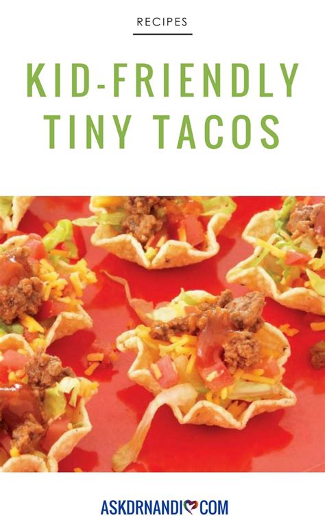 kid - friendly tiny tacos recipe with text overlay