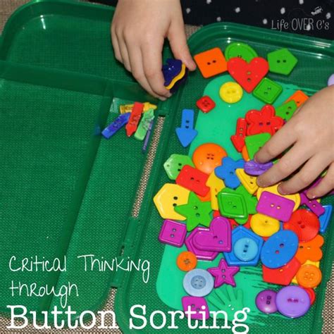 Building Critical Thinking Skills through Sorting Buttons | Critical thinking skills, Critical ...