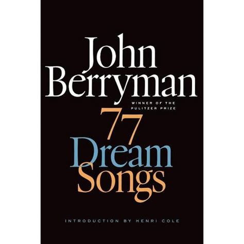 77 Dream Songs - (fsg Classics) By John Berryman (paperback) : Target