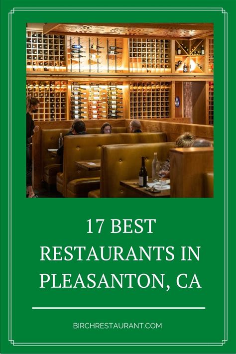 17 Best Restaurants in Pleasanton, CA 2023