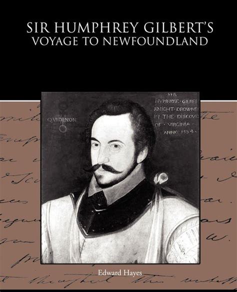 Sir Humphrey Gilbert's Voyage to Newfoundland - Edward Hayes | Książka w Empik