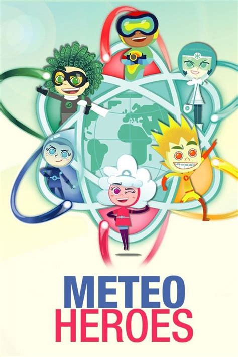 MeteoHeroes (Serie de TV) (2020) - FilmAffinity