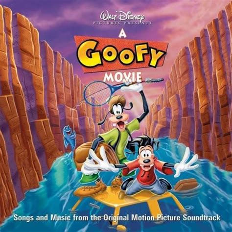 Various Artists - A Goofy Movie Soundtrack (Original Soundtrack) Lyrics and Tracklist | Genius