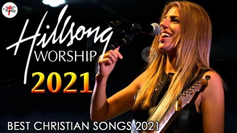 Hillsong Worship Songs Top Hits 2021 - ECWA USA