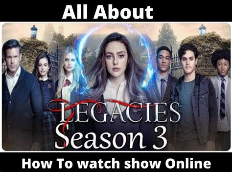 Legacies Season 3 [CW Release Date] Spoilers Alert: Watch Online