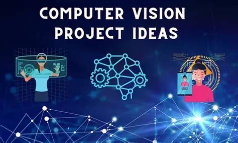 20+ Computer Vision Projects Ideas for Beginners in 2024