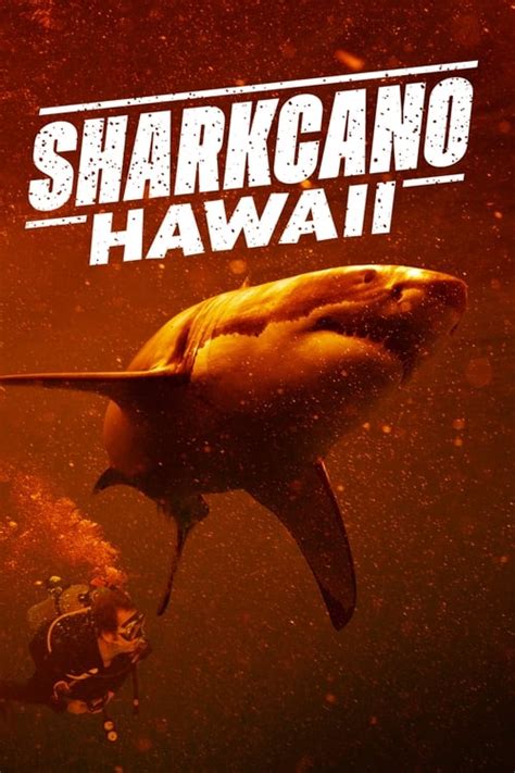 Sharkcano: Hawaii (2023) — The Movie Database (TMDB)