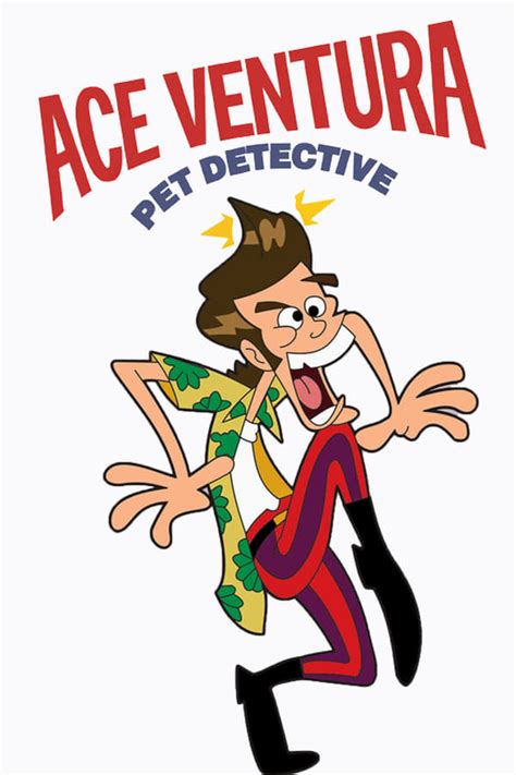 Ace Ventura: Pet Detective (TV Series 1995-2000) — The Movie Database ...