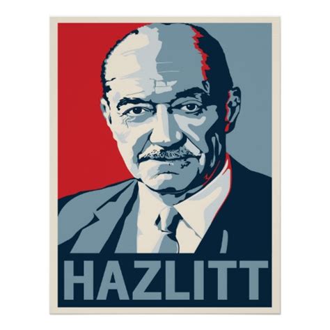 Henry Hazlitt Quotes. QuotesGram