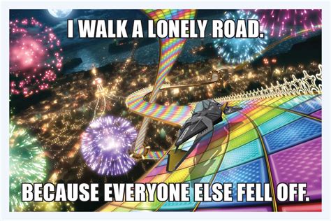 Mario Kart Rainbow Road Meme