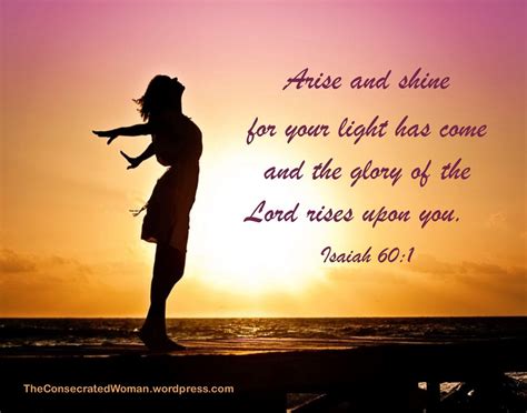 Rise and Shine | Isaiah 60 1, Words of jesus, Inspirational prayers