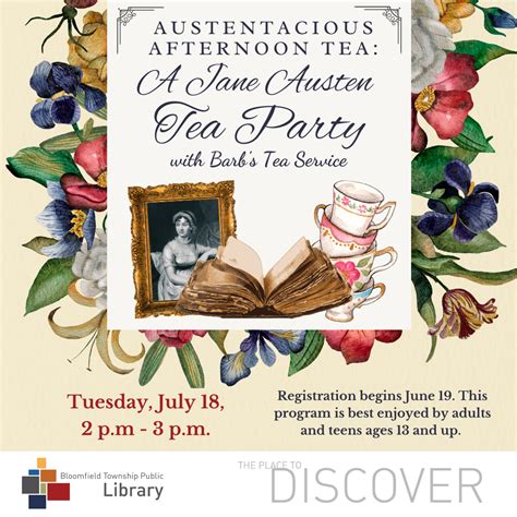 Austentacious Afternoon Tea – A Jane Austen Tea Party - Tuesday, July ...