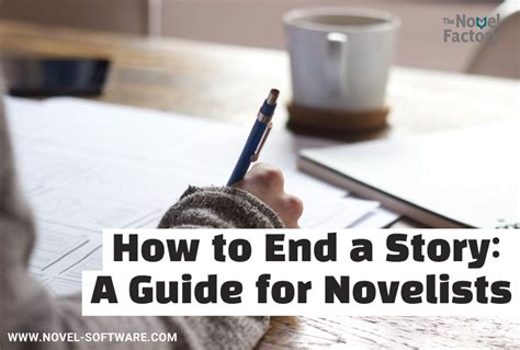 How to End a Story: A Guide for Novelists - Novel Factory